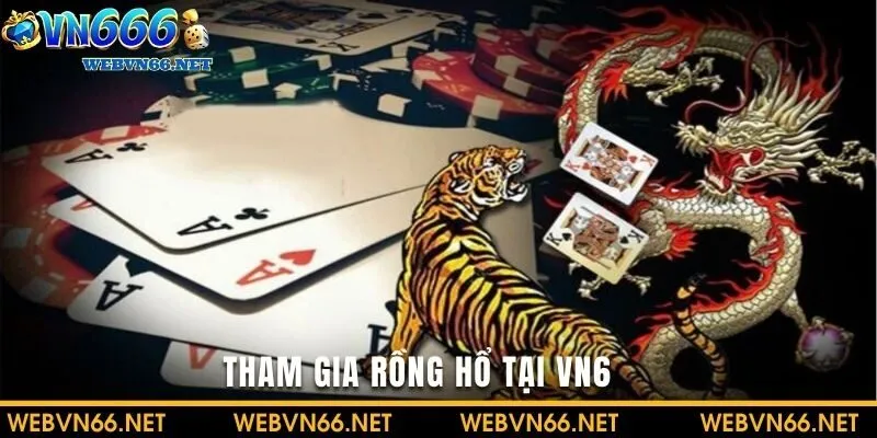 Tham gia Game bài Rồng hổ hấp dẫn và thú vị