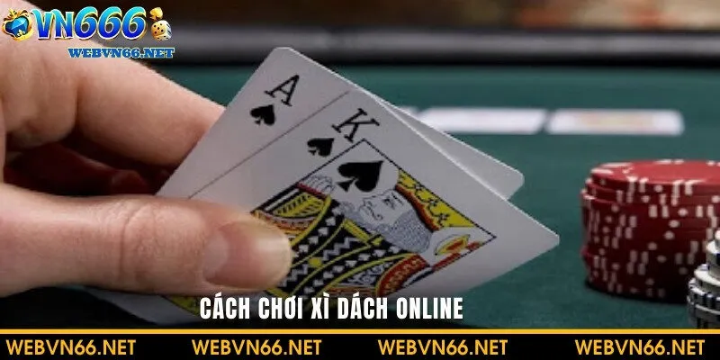 Cách chơi xì dách online VN6