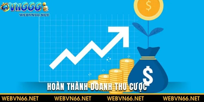 Doanh thu cược phải hoàn thành